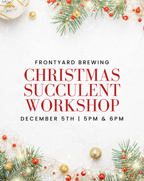 Christmas DIY Workshop | Front Yard Brewing